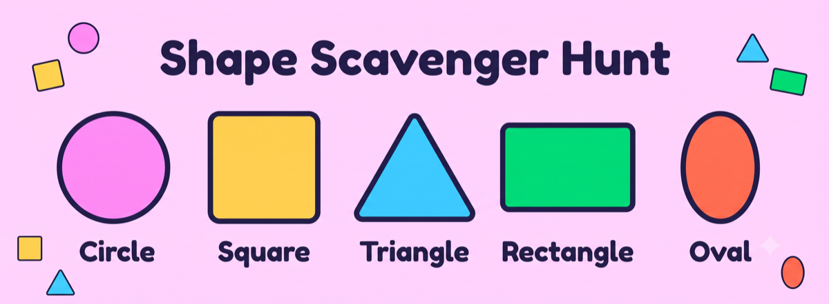 Shape Scavenger Hunt kindergarten activity showing five labeled 2D shapes: circle, square, triangle, rectangle, and oval, with smaller shapes hidden around them