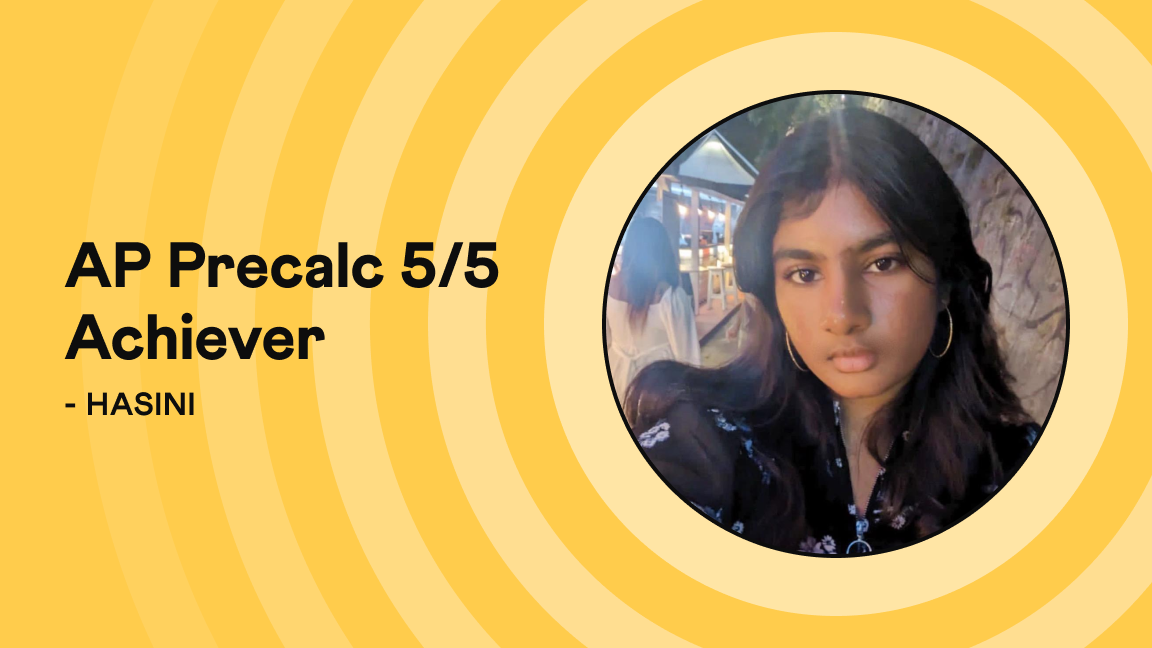 Hasini, Grade 12 student from the USA, earned a score of 5 on AP Precalculus and perfect marks in school math with Cuemath tutor Divya Srivastava