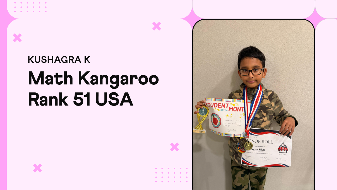 Kushagra K, Grade 5 student from the USA, ranked 51st nationally in the 2025 Math Kangaroo competition with Cuemath tutor Kumkum Sureka