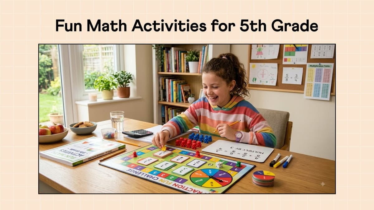10 Fun Math Activities to Help 5th Grade Students Practice Key Concepts at Home