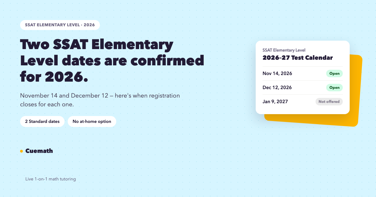 SSAT Elementary Level Test Dates 2026: Nov 14, Dec 12
