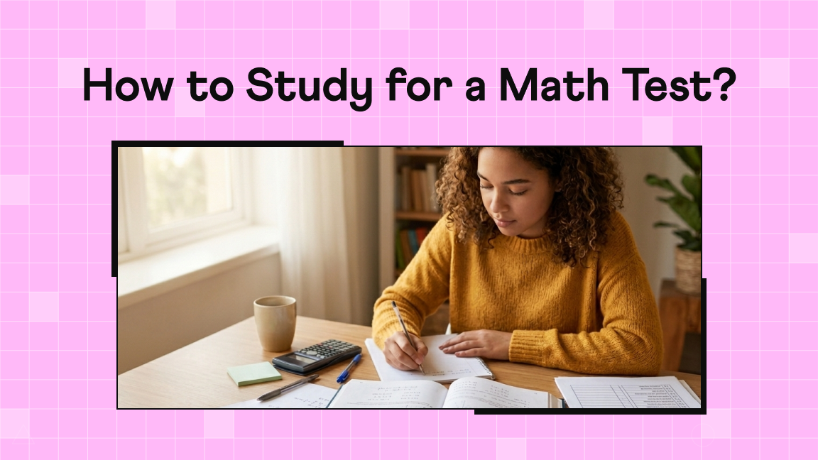 How Do A Math Test How to Study for a Math Test: A Complete Guide for Kids & Parents