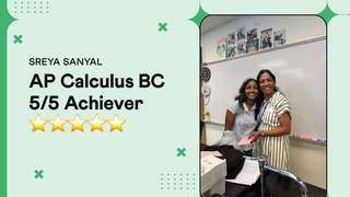 Sreya, Grade 11 AP Calculus BC perfect score of 5, Cuemath student