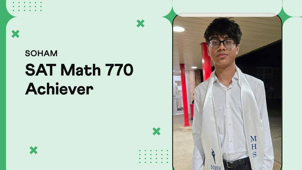 Soham, Grade 11 student with 770 SAT Math score, Cuemath