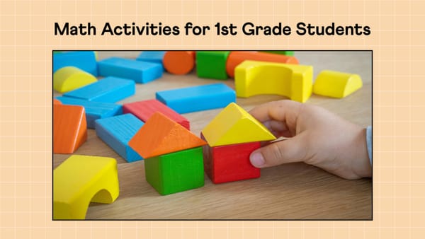 8 Fun Math Activities for 1st Grade Students (2026)