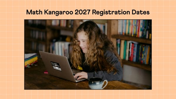Math Kangaroo 2027 Registration Begins September 15; Last Date December 31