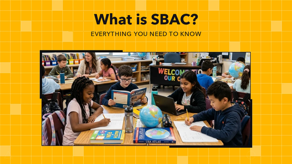 What Is the SBAC Test? A Simple 2026 Guide for Parents