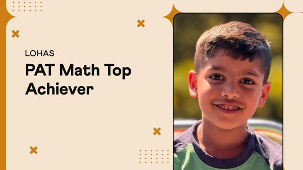 Lohas, a Year 3 Cuemath student in New Zealand, stanine 9 in PAT Mathematics and Exceeding in maths