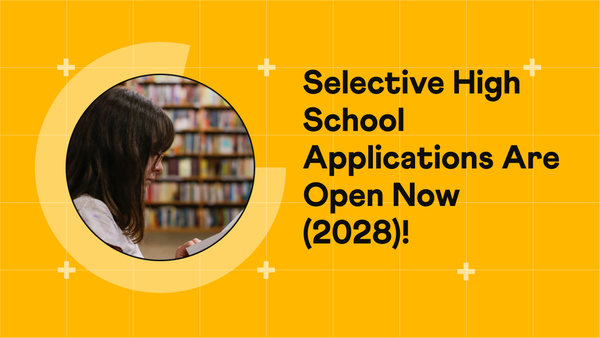 Selective School Applications 2028: Opens 5 Nov, Closes 15 Feb!