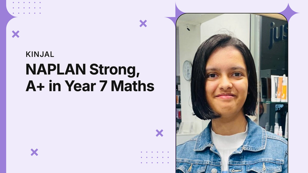 Kinjal, Year 7, NAPLAN numeracy Strong and A+ in maths, Cuemath student