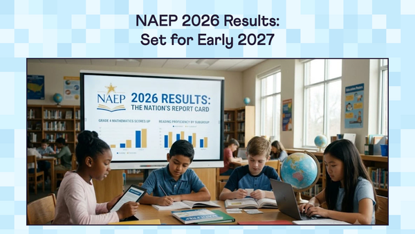 Four students studying at a library table in front of a screen showing NAEP 2026 results, under the heading NAEP 2026 Results: Set for Early 2027