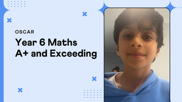 Oscar, Year 6 Cuemath student in Australia, A+ in maths with an Exceeding rating on every criterion